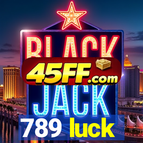 789 luck